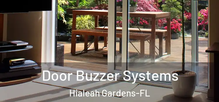 Door Buzzer Systems Hialeah Gardens-FL