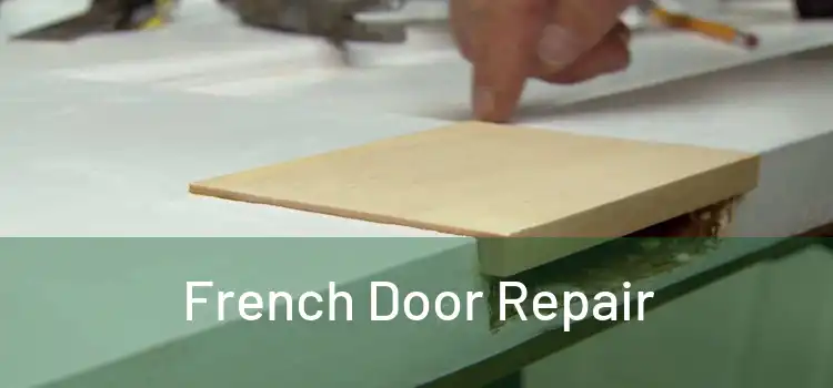 French Door Repair